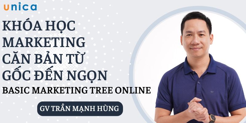 Basic Marketing Tree Online - Khóa Học Marketing Căn Bản Từ Gốc Đến Ngọn 